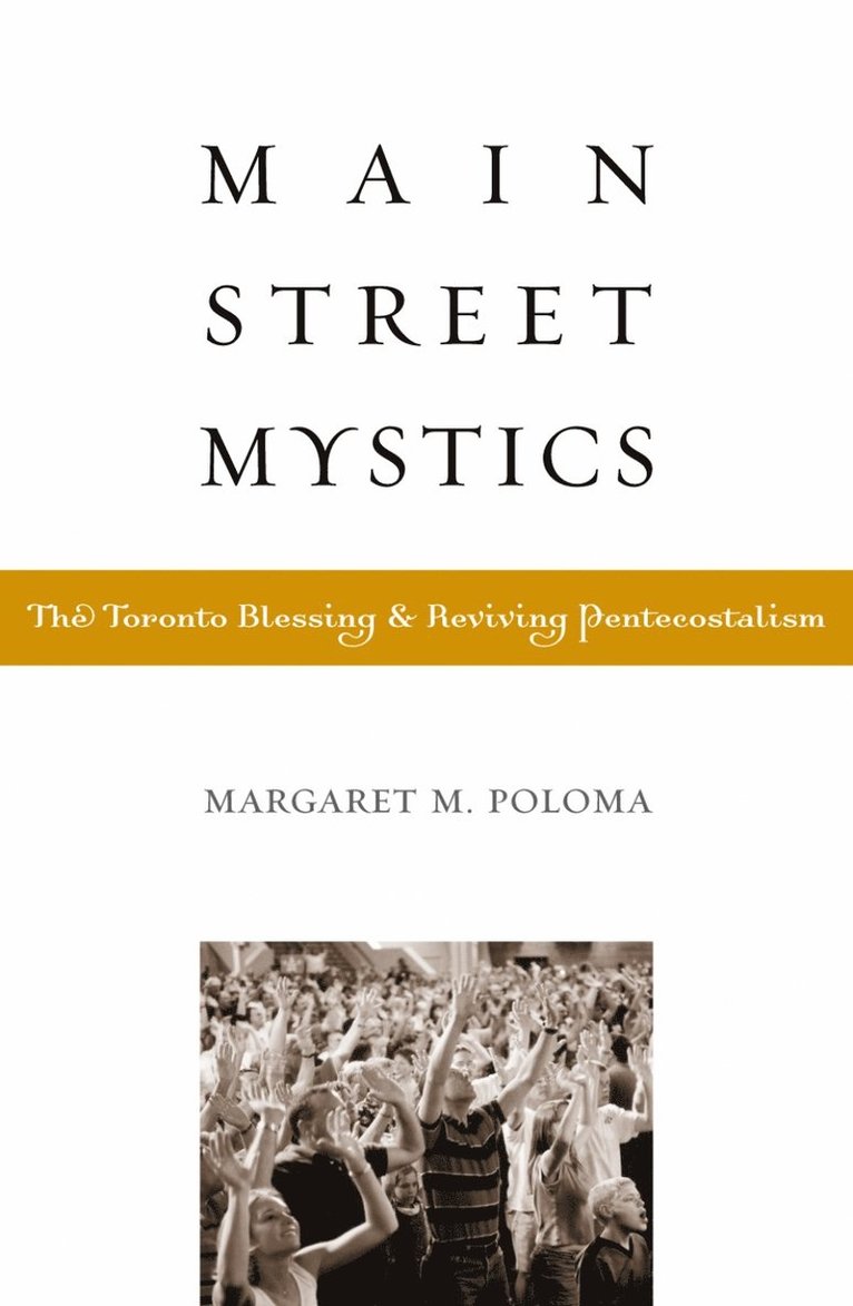 Margaret Poloma - Main Street Mystics, Häftad