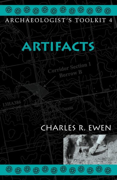 Charles R. Ewen - Artifacts, Inbunden