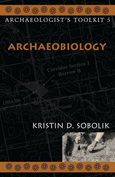 Kristin Sobolik - Archaeobiology, Inbunden