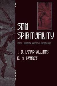 bokomslag San Spirituality: Roots, Expression, and Social Consequences