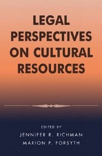 bokomslag Legal Perspectives on Cultural Resources