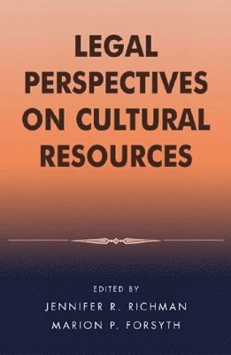 Legal Perspectives on Cultural Resources 1