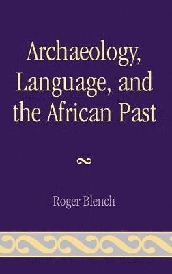 Archaeology, Language, and the African Past 1