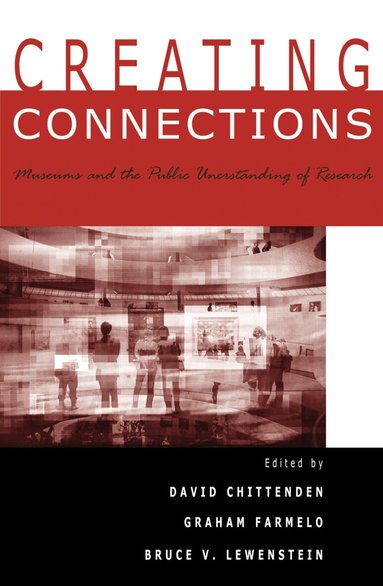 David Chittenden, Graham Farmelo, Bruce V. Lewenstein - Creating Connections, Häftad
