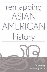 bokomslag Remapping Asian American History