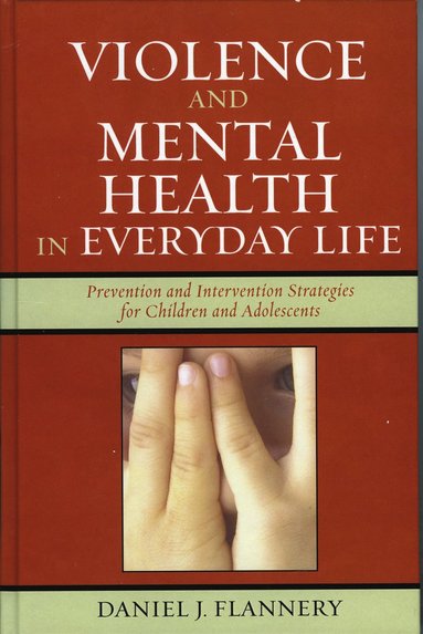 bokomslag Violence and Mental Health in Everyday Life