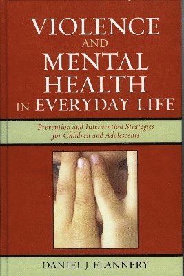 Violence and Mental Health in Everyday Life