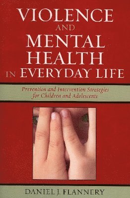 bokomslag Violence and Mental Health in Everyday Life