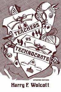 bokomslag Teachers Versus Technocrats