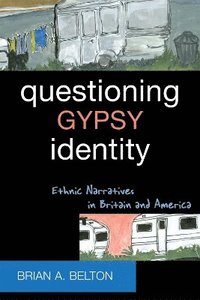 bokomslag Questioning Gypsy Identity