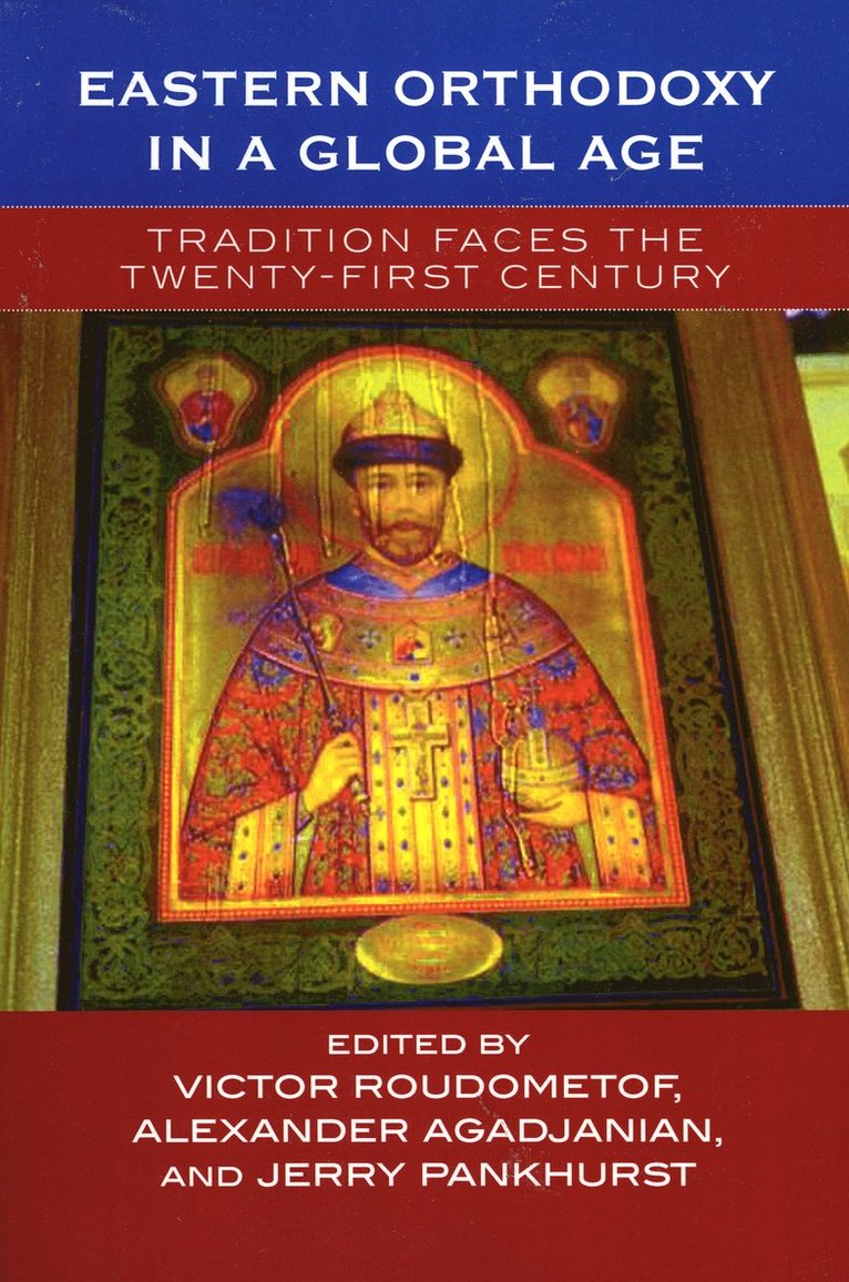 Eastern Orthodoxy in a Global Age