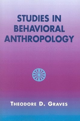 Studies in Behavioral Anthropology 1