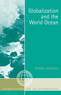 bokomslag Globalization and the World Ocean