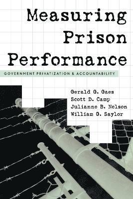Measuring Prison Performance 1