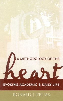 A Methodology of the Heart 1