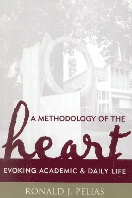 A Methodology of the Heart 1