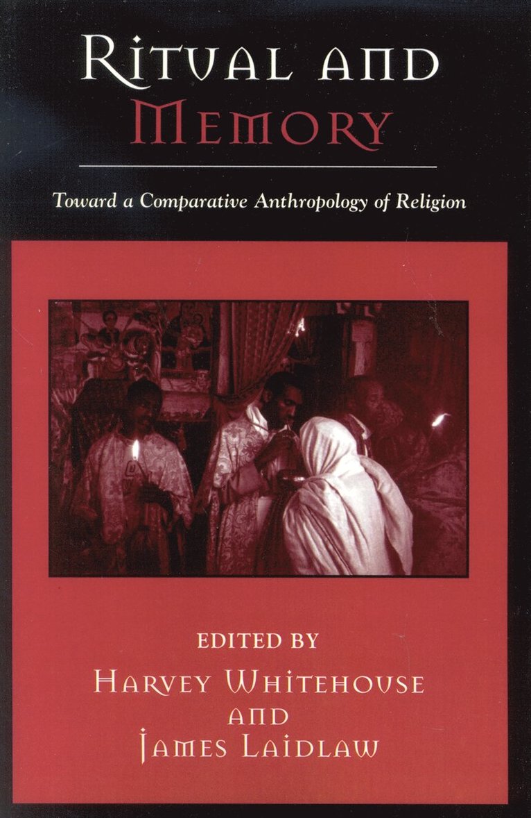 Harvey Whitehouse, James Laidlaw - Ritual and Memory, Häftad