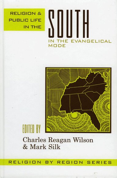 Mark Silk - Religion and Public Life in the South, Inbunden