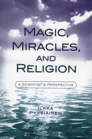 bokomslag Magic, Miracles, and Religion