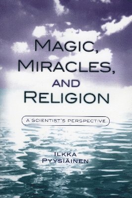 Magic, Miracles, and Religion 1