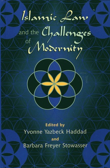 bokomslag Islamic Law and the Challenges of Modernity