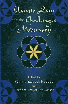 Islamic Law and the Challenges of Modernity 1