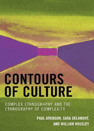 Paul Atkinson, Sara Delamont, William Housley - Contours of Culture, Häftad