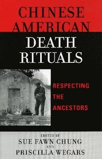 bokomslag Chinese American Death Rituals