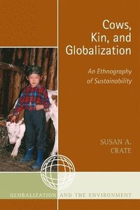 bokomslag Cows, Kin, and Globalization