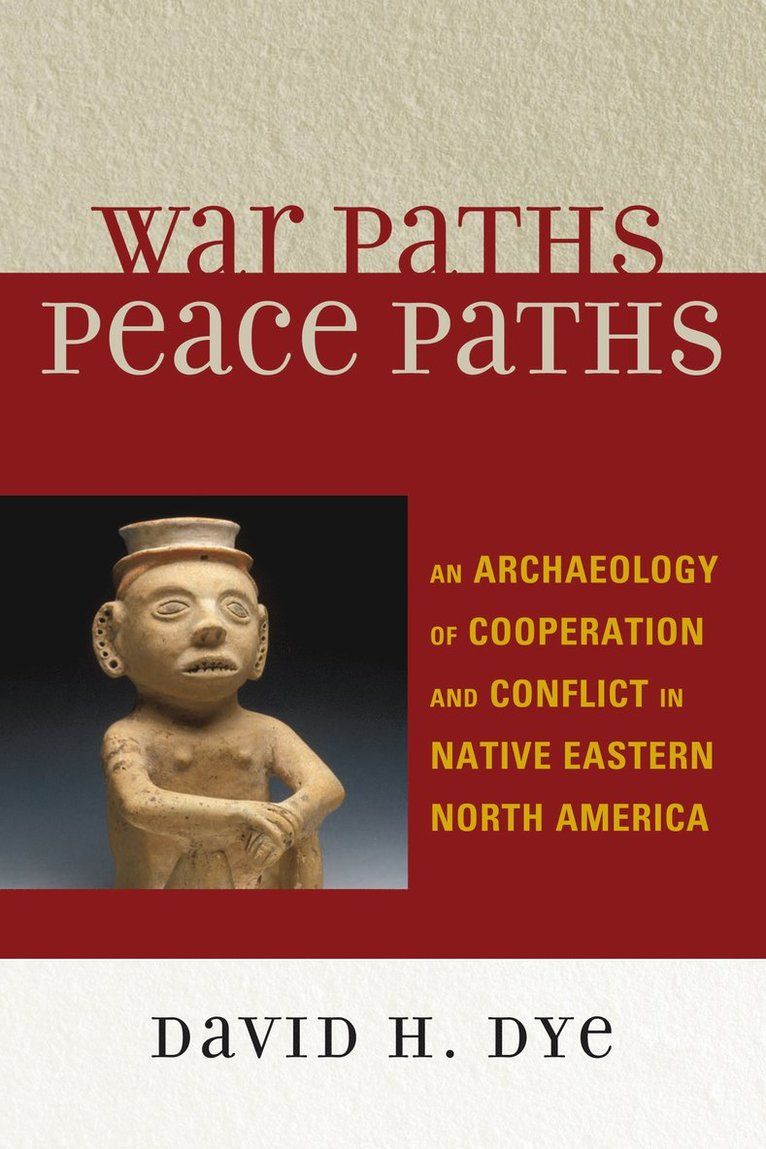 War Paths, Peace Paths