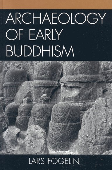 bokomslag Archaeology of Early Buddhism