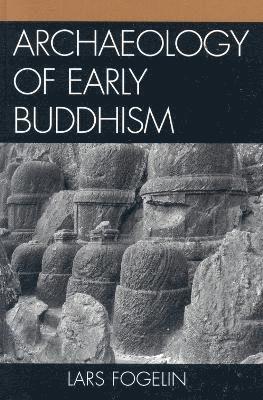 Archaeology of Early Buddhism 1