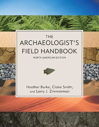 The Archaeologist's Field Handbook 1