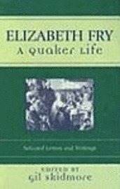 bokomslag Elizabeth Fry