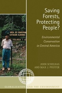 bokomslag Saving Forests, Protecting People?