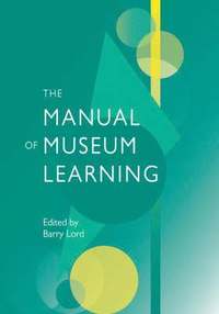 bokomslag The Manual of Museum Learning