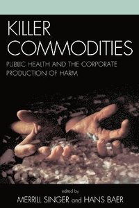 bokomslag Killer Commodities