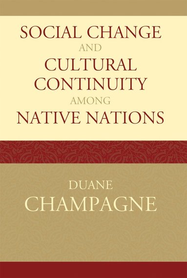 bokomslag Social Change and Cultural Continuity among Native Nations