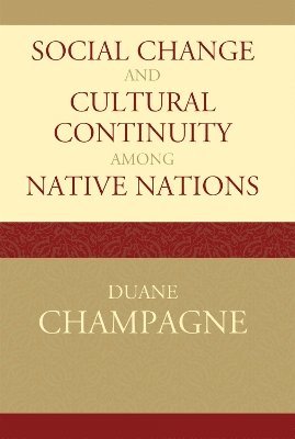 Social Change and Cultural Continuity among Native Nations