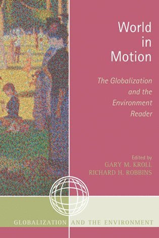 Gary M. Kroll, Richard H. Robbins - World in Motion, Inbunden