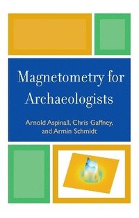 bokomslag Magnetometry for Archaeologists
