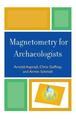 Magnetometry for Archaeologists 1