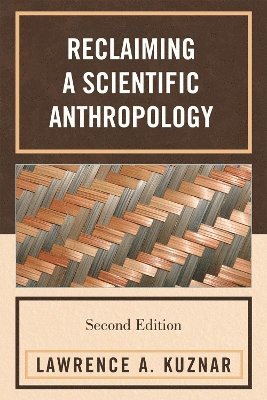 Reclaiming a Scientific Anthropology 1