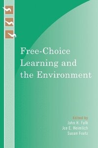 bokomslag Free-Choice Learning and the Environment