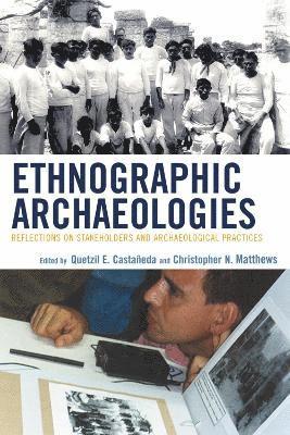 Ethnographic Archaeologies 1