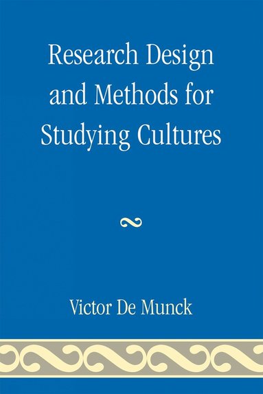 bokomslag Research Design and Methods for Studying Cultures