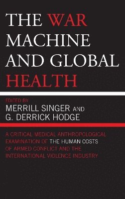The War Machine and Global Health 1