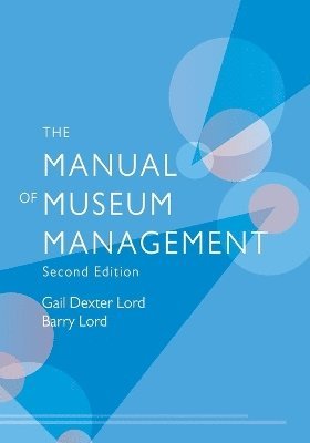 The Manual of Museum Management 1