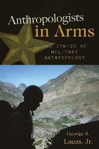 bokomslag Anthropologists in Arms