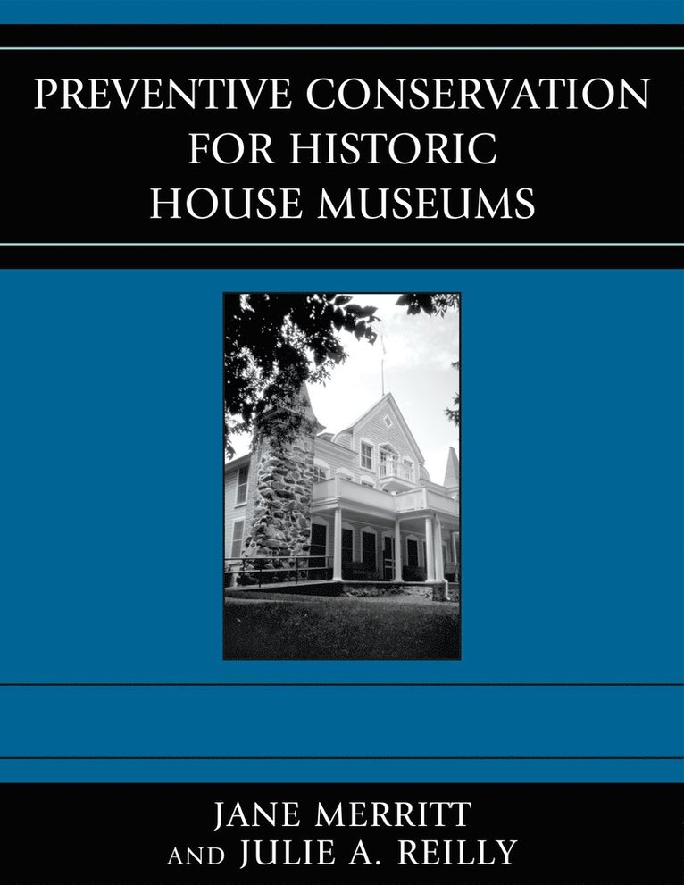 Preventive Conservation for Historic House Museums 1